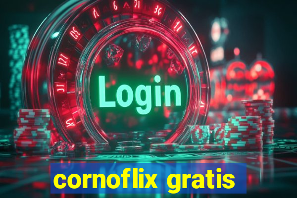 cornoflix gratis